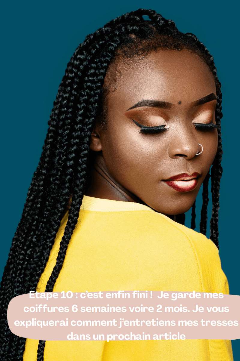 Se tresser seule à la maison : Mes 10 étapes&nbsp;indispensables